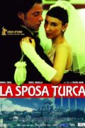 locandina-la-sposa-turca_180_120 Film Consigliati Disturbo Bipolare
